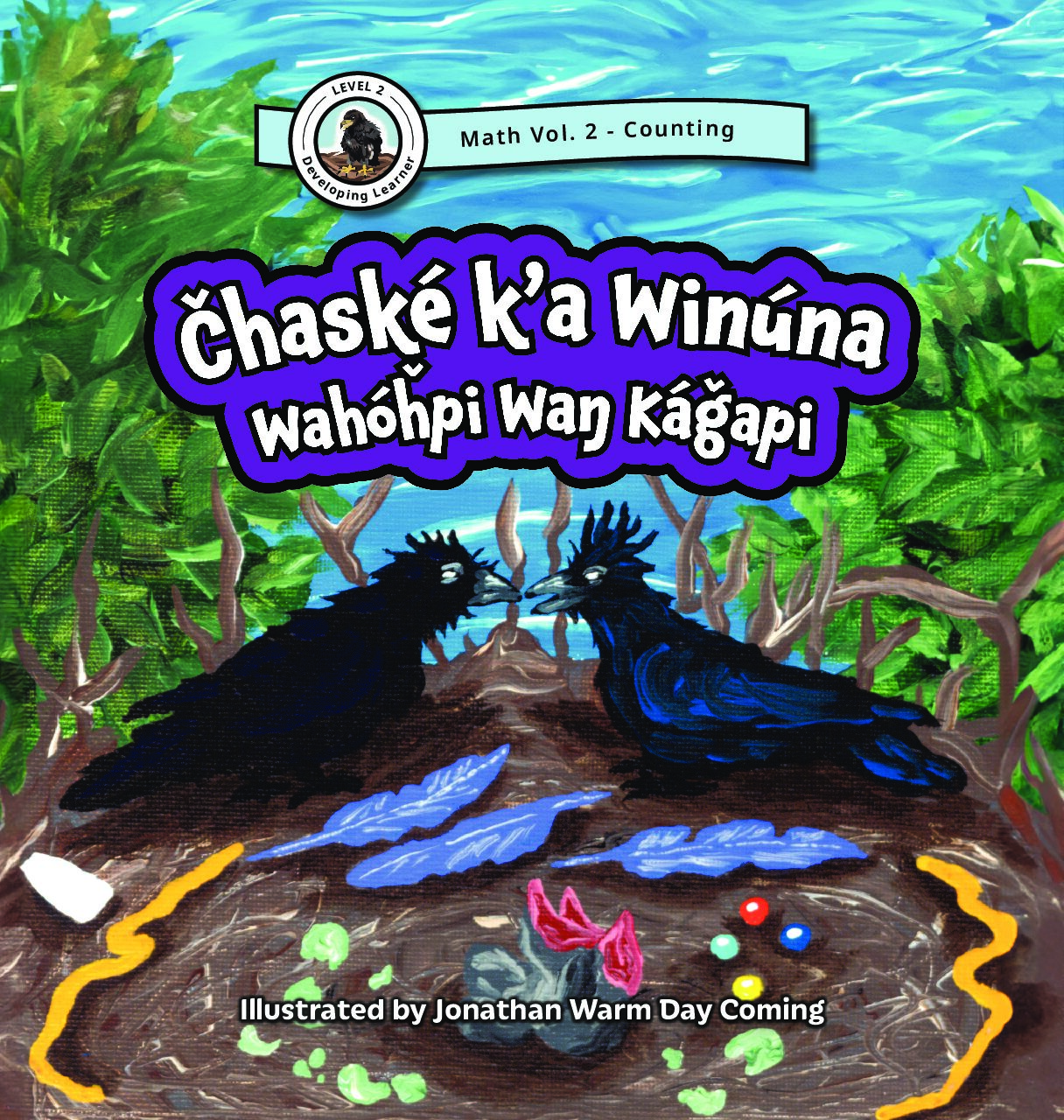 Čhaské k’a Winona wahóȟpi waŋ káǧapi